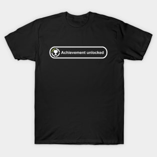 Achievement Unlocked T-Shirt